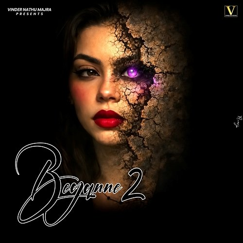 Begaane 2 Sokhey, G Noor, Vinder Nathu Majra