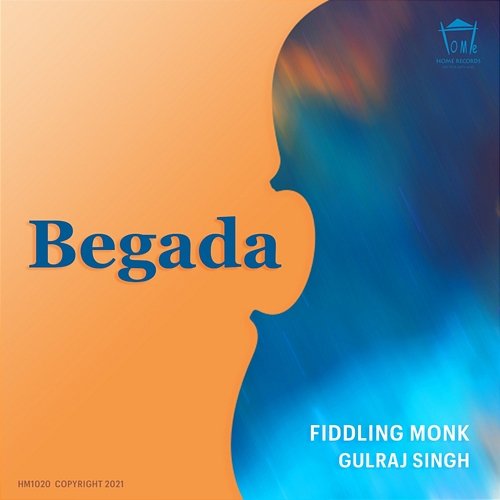 Begada Fiddlingmonk and Gulraj Singh