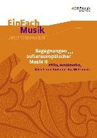 Begegnungen mit außereuropäischer Musik 2. EinFach Musik Sachsse Malte, Schatt Peter W.