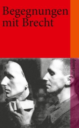 Begegnungen mit Bertolt Brecht Suhrkamp Verlag Ag, Suhrkamp
