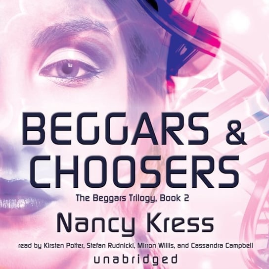 Beggars and Choosers Kress Nancy