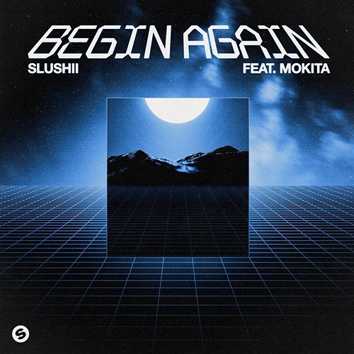 Begin Again Slushii, Mokita
