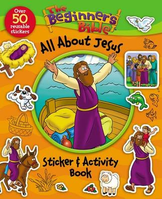 Beginner's Bible All About Jesus Sticker and Activity Book Pulley Kelly