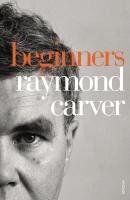 Beginners Carver Raymond