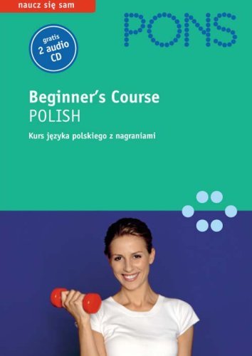 Beginners Course Polish Więckowicz Marta, Dworkiewicz Katarzyna, Dierkes Urszula