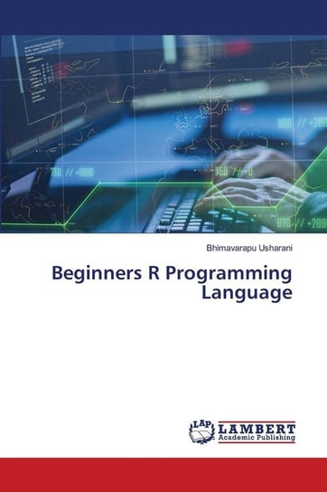 Beginners R Programming Language Usharani Bhimavarapu