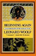 Beginning Again Revised Woolf Leonard