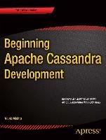 Beginning Apache Cassandra Development Mishra Vivek