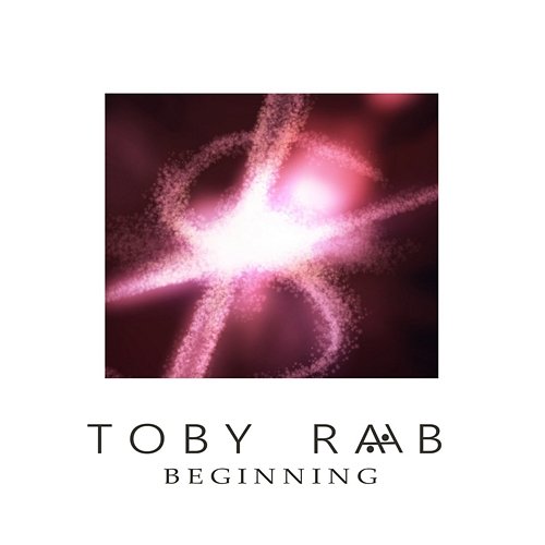 Beginning Toby Raab