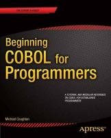 Beginning COBOL for Programmers Coughlan Michael
