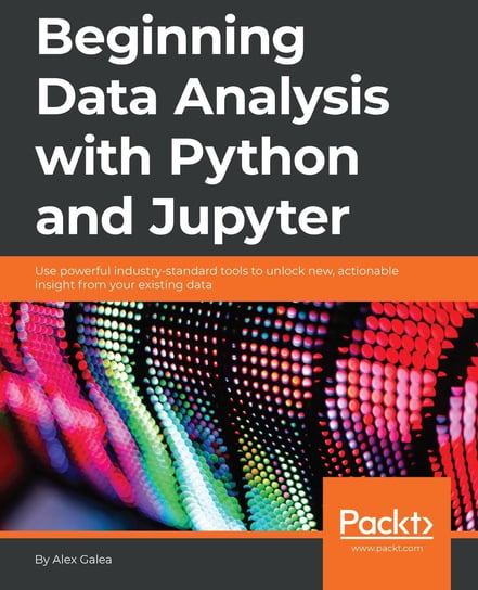Beginning Data Analysis with Python And Jupyter - ebook epub Alex Galea