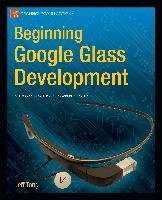 Beginning Google Glass Development Tang Jeff