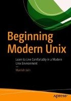 Beginning Modern Unix Jain Manish