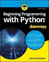 Beginning Programming with Python For Dummies Mueller John Paul
