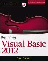 Beginning Visual Basic 2012 Newsome Bryan