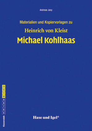Begleitmaterial: Michael Kohlhaas Hase und Igel