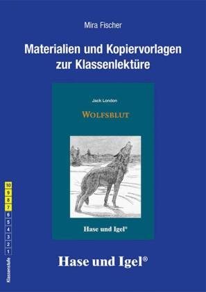 Begleitmaterial: Wolfsblut Hase und Igel