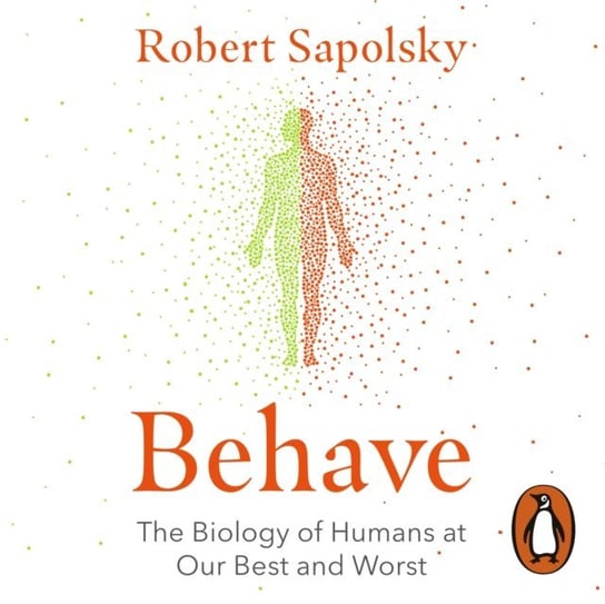 Behave Sapolsky Robert M.