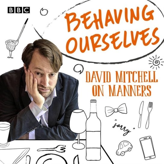 Behaving Ourselves Mitchell David
