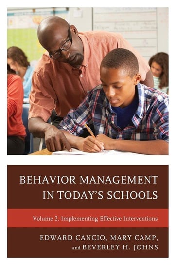 Behavior Management in Today's Schools Cancio Edward