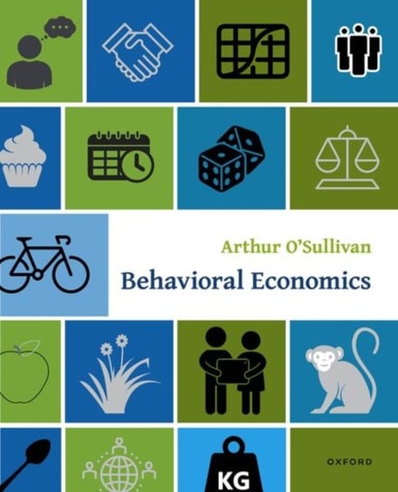 Behavioral Economics O'Sullivan Arthur