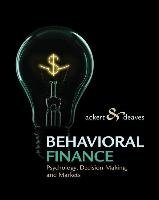 Behavioral Finance Ackert Lucy, Deaves Richard Phd