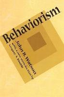 Behaviorism Watson John B.