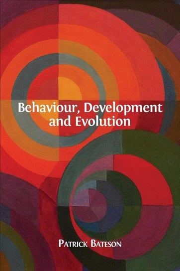 Behaviour, Development and Evolution Bateson Patrick