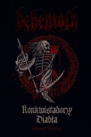 Behemoth. Konkwistadorzy diabła Mystic Production