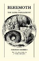 Behemoth or the Long Parliament Hobbes Thomas