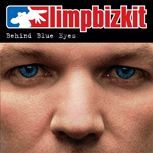 Behind Blue Eyes Limp Bizkit