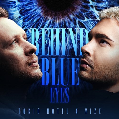 Behind Blue Eyes Tokio Hotel x VIZE