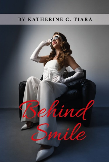 Behind Smile Tiara Katherine C.