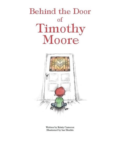 Behind the Door of Timothy Moore Cameron Kristy