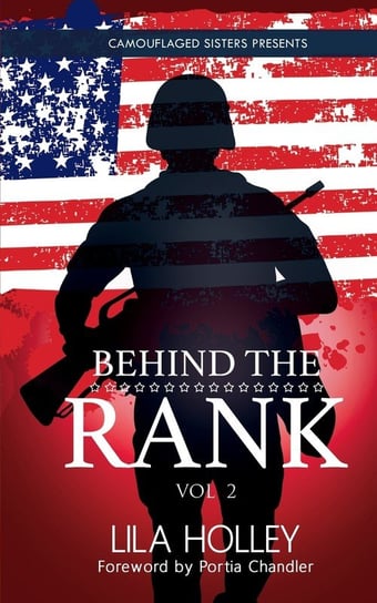 Behind The Rank, Volume 2 Holley Lila