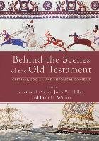 Behind the Scenes of the Old Testament Walton John H.