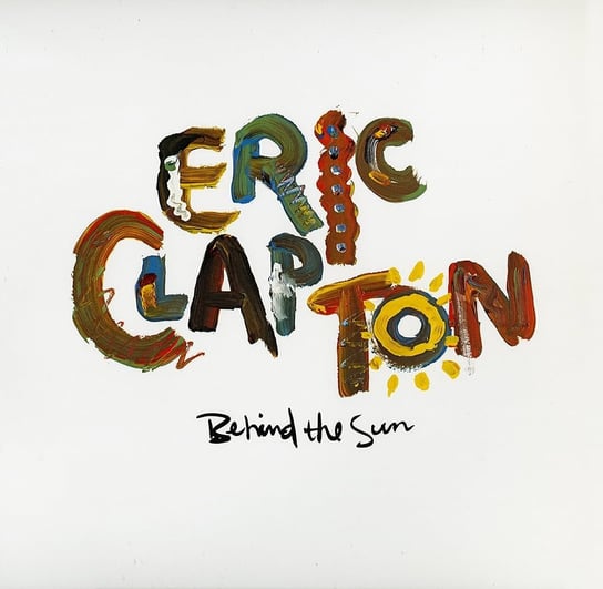 Behind The Sun (Remastered 1999), płyta winylowa Clapton Eric