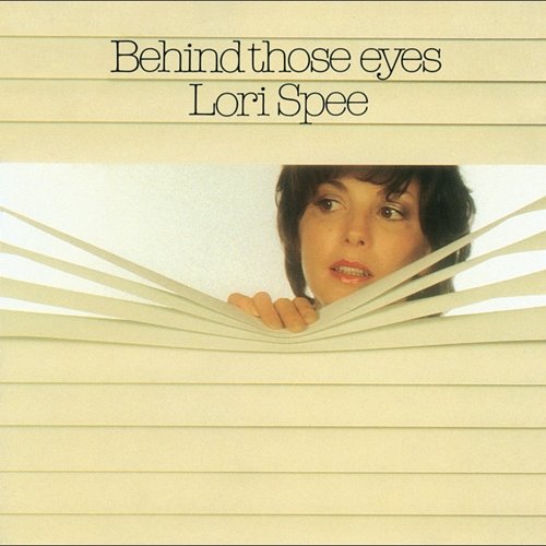 Behind Those Eyes Lori Spee