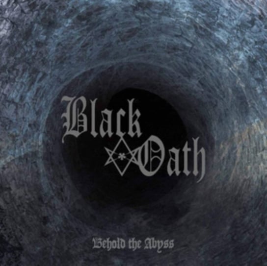 Behold The Abyss (kolorowy winyl) Black Oath