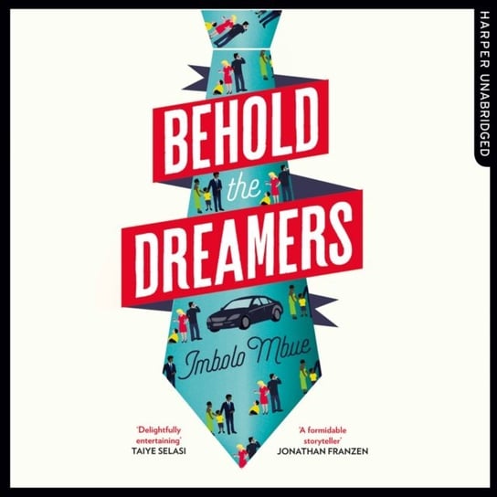 Behold the Dreamers: An Oprahas Book Club pick Mbue Imbolo
