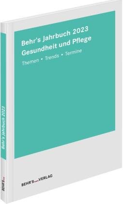 Behr's Jahrbuch 2023 Gesundheit und Pflege Behr's Verlag