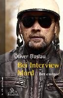 Bei Interview Mord Buslau Oliver