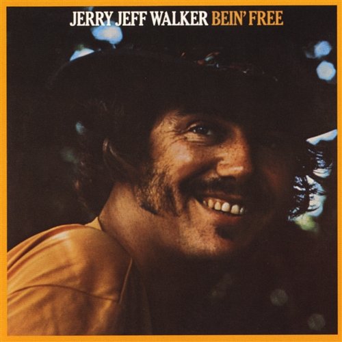 Bein' Free Jerry Jeff Walker
