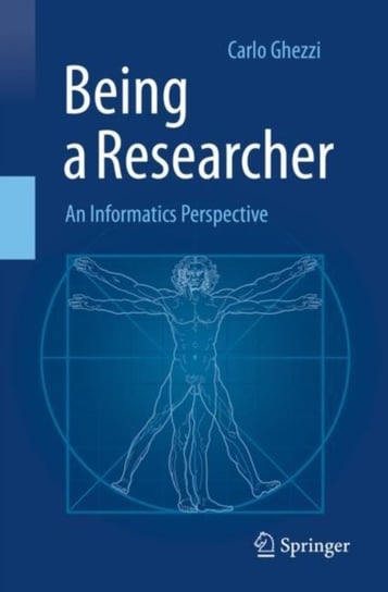 Being a Researcher: An Informatics Perspective Carlo Ghezzi