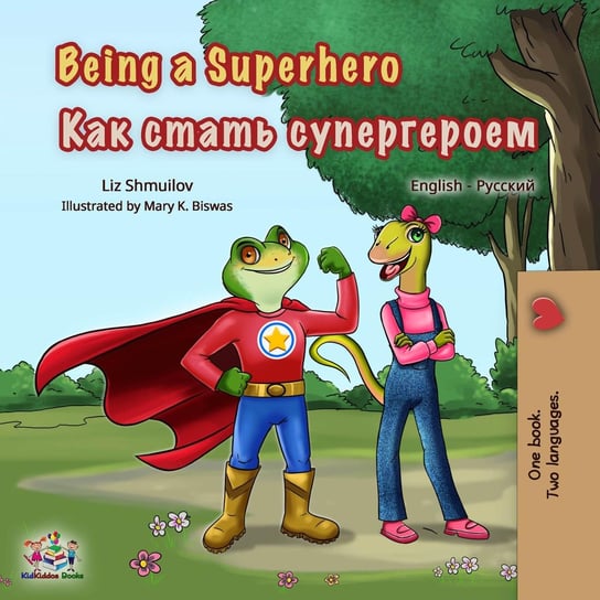 Being a Superhero (English Russian Bilingual Book) Opracowanie zbiorowe