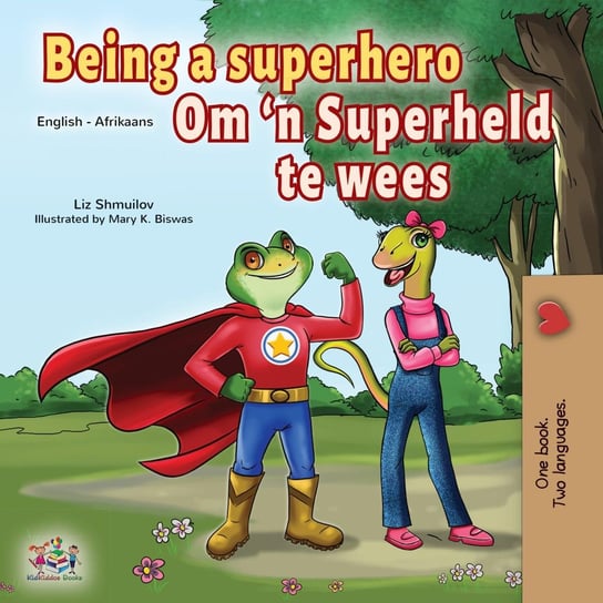 Being a Superhero Om ‘n Superheld te wees Liz Shmuilov