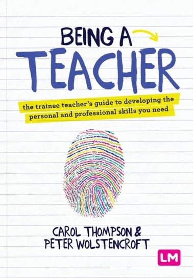 Being a Teacher Thompson Carol, Peter Wolstencroft