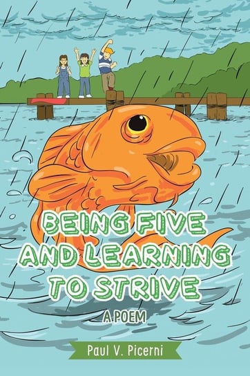 Being Five and Learning to Strive Picerni Paul V.