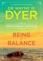 Being in Balance Dyer Wayne
