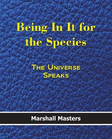 Being in It for the Species Masters Marshall
